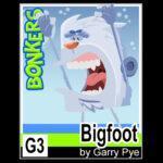 Bonkers - Bigfoot