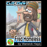 Cast & Crew - Fred Homeless